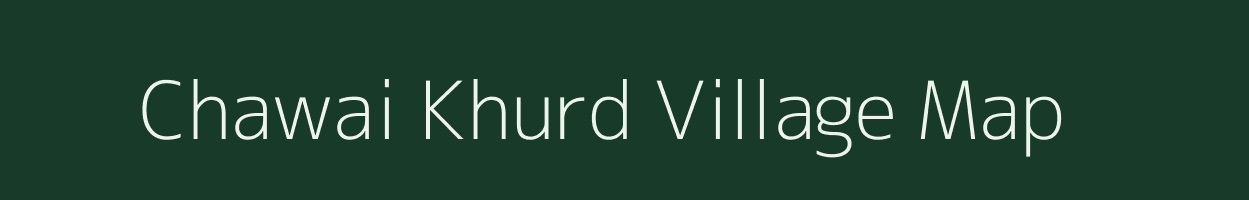 Chawai Khurd village map in Uttar Pradesh