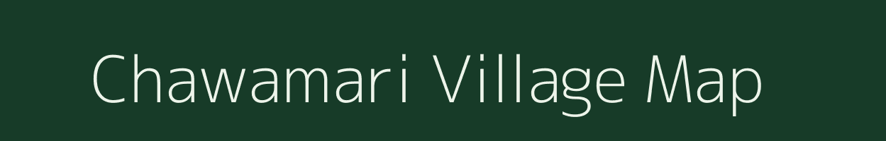 Chawamari village map in Assam