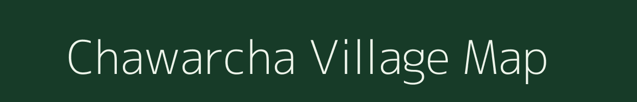 Chawarcha village map in Rajasthan