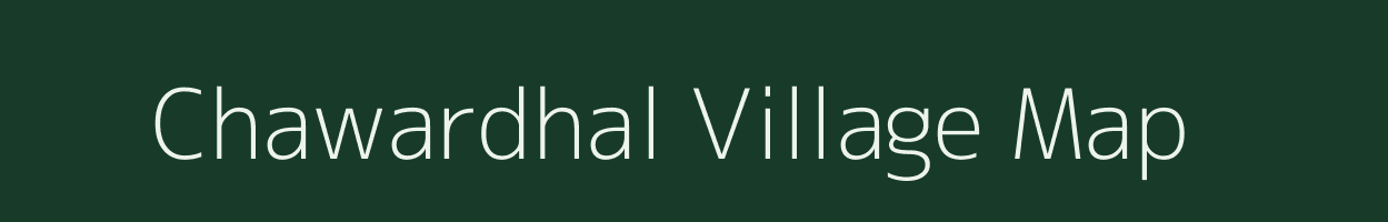 Chawardhal village map in Chhattisgarh