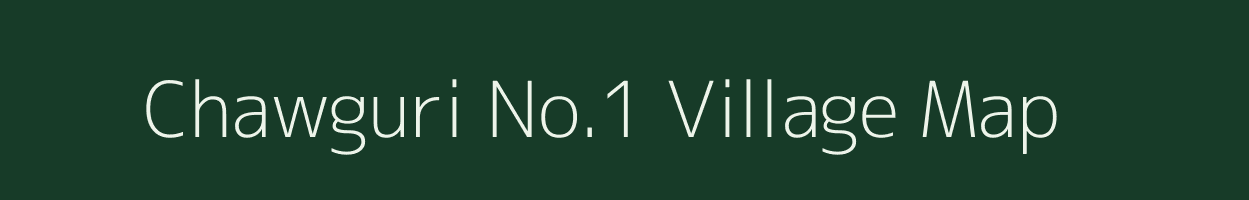 Chawguri No.1 village map in Assam