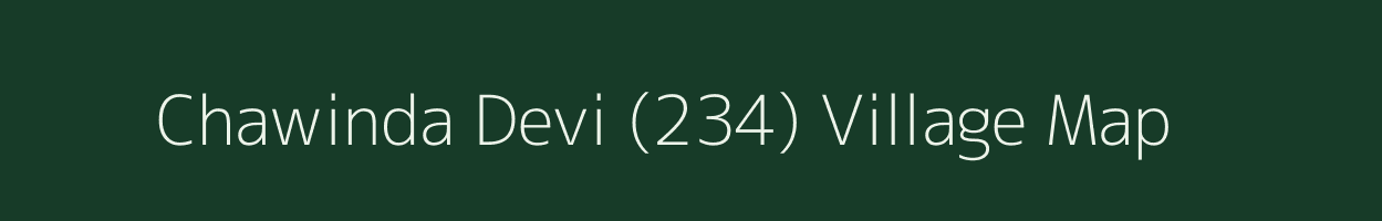 Chawinda Devi (234) village map in Punjab