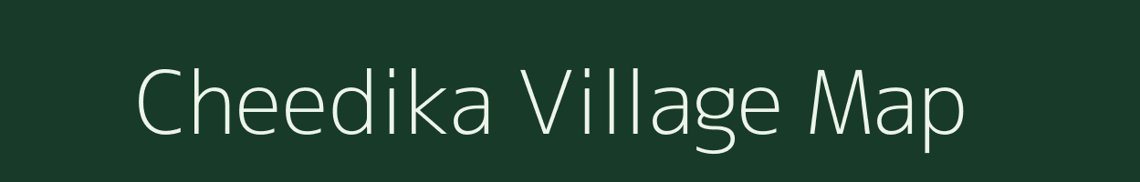 Cheedika village map in Andhra Pradesh