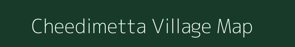 Cheedimetta village map in Andhra Pradesh