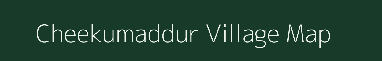 Cheekumaddur village map in Andhra Pradesh