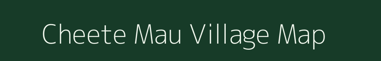 Cheete Mau village map in Uttar Pradesh