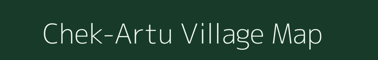Chek-Artu village map in Assam