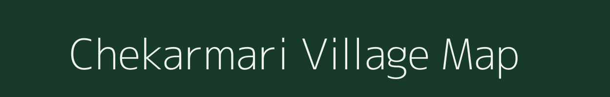 Chekarmari village map in West Bengal