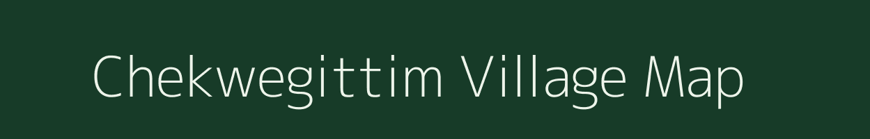 Chekwegittim village map in Meghalaya