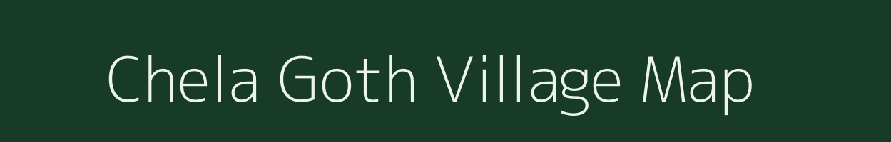 Chela Goth village map in Uttarakhand