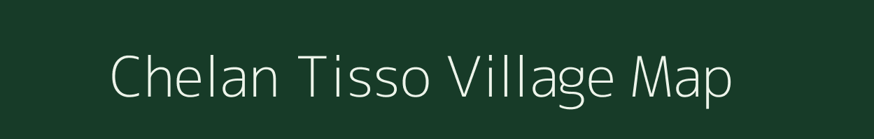 Chelan Tisso village map in Assam