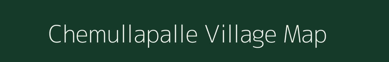 Chemullapalle village map in Andhra Pradesh