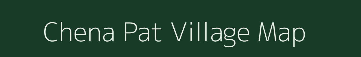 Chena Pat village map in West Bengal