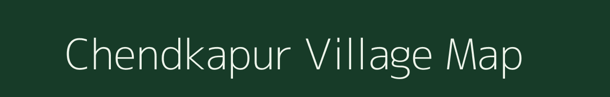 Chendkapur village map in Maharashtra