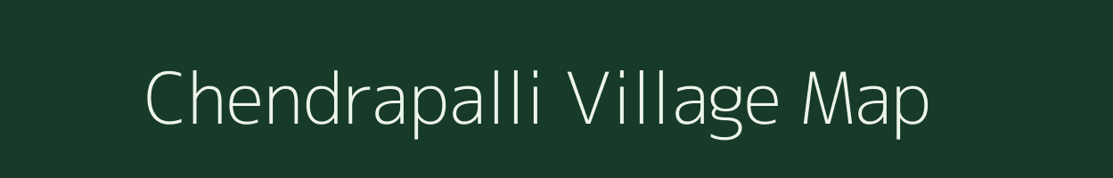 Chendrapalli village map in Tamil Nadu