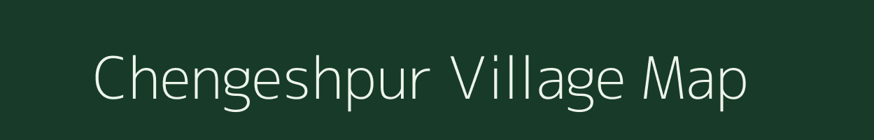 Chengeshpur village map in Andhra Pradesh