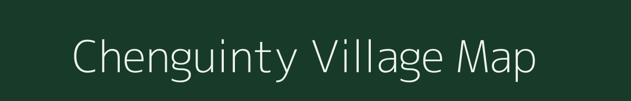 Chenguinty village map in Arunachal Pradesh