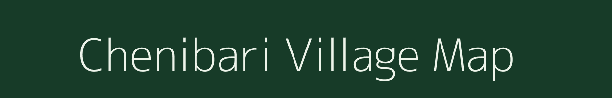 Chenibari village map in Assam