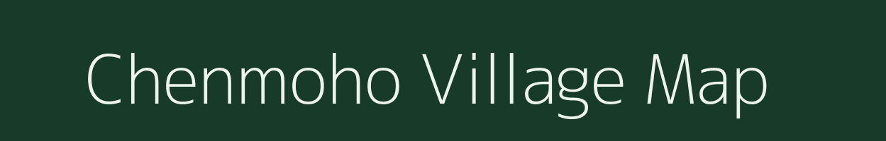 Chenmoho village map in Nagaland