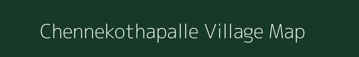 Chennekothapalle village map in Andhra Pradesh