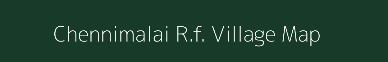 Chennimalai R.f. village map in Tamil Nadu