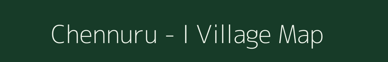 Chennuru - I village map in Andhra Pradesh