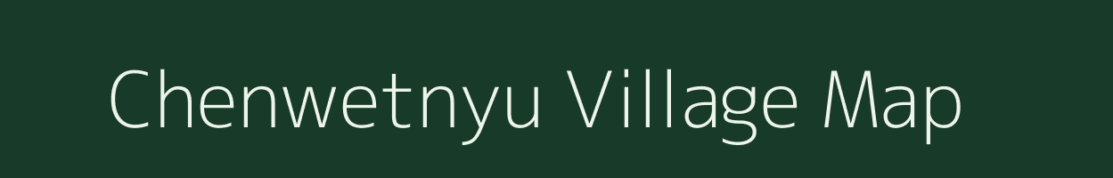 Chenwetnyu village map in Nagaland