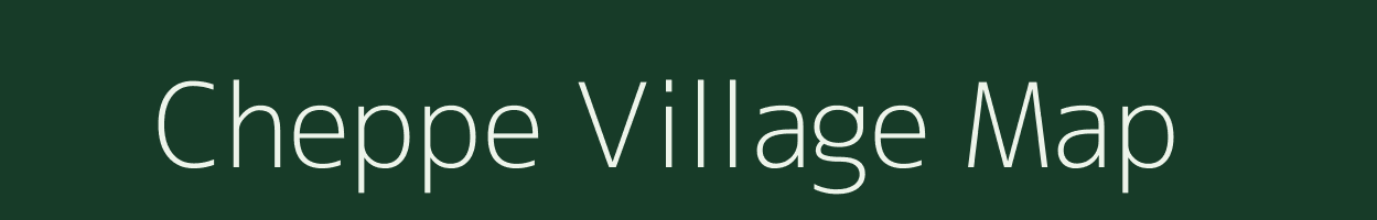 Cheppe village map in Arunachal Pradesh