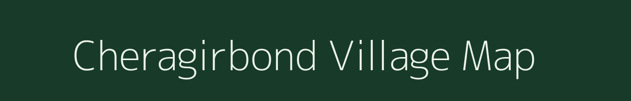 Cheragirbond village map in Assam