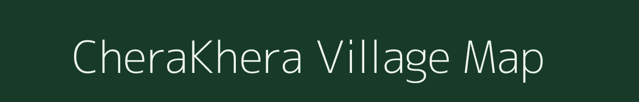 CheraKhera village map in Bihar