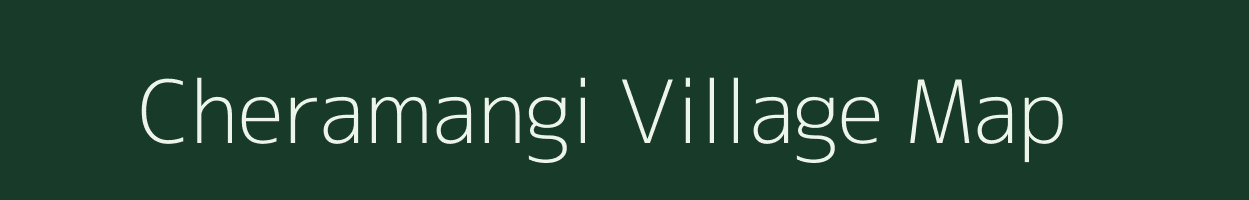 Cheramangi village map in Chhattisgarh