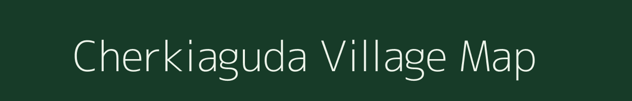 Cherkiaguda village map in Odisha