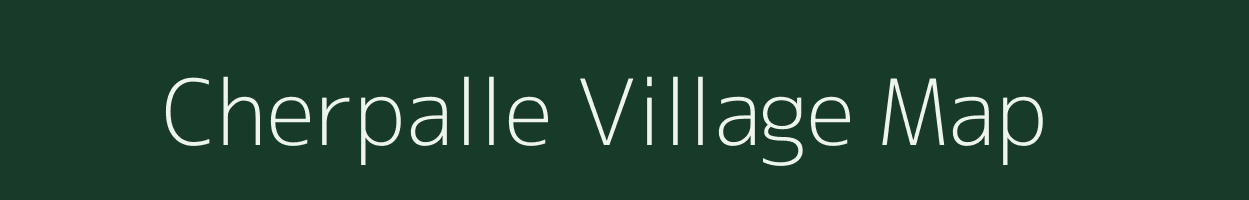 Cherpalle village map in Andhra Pradesh