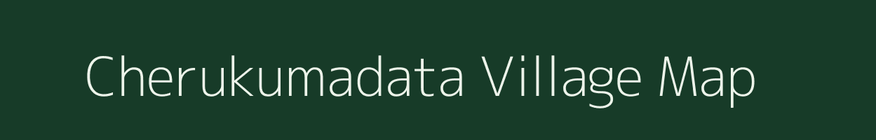 Cherukumadata village map in Andhra Pradesh