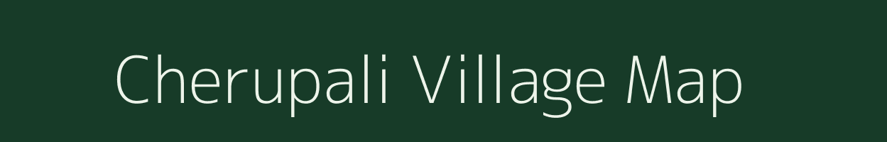Cherupali village map in Odisha