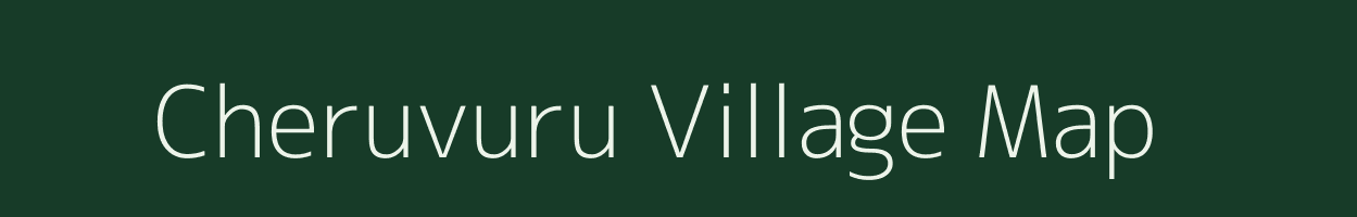 Cheruvuru village map in Andhra Pradesh