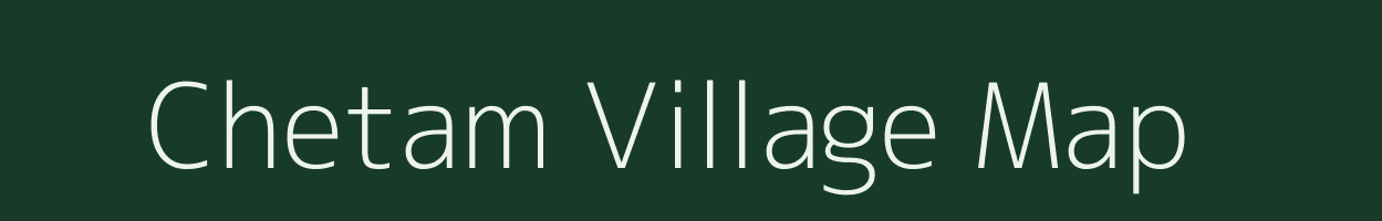 Chetam village map in Arunachal Pradesh