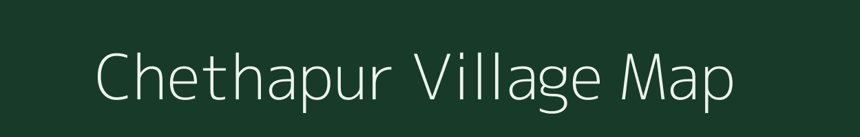 Chethapur village map in Gujarat