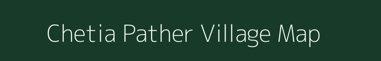 Chetia Pather village map in Assam