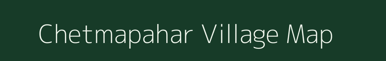 Chetmapahar village map in Jharkhand