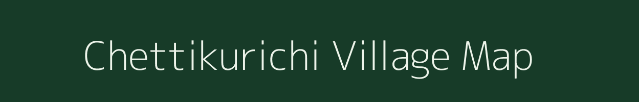 Chettikurichi village map in Tamil Nadu