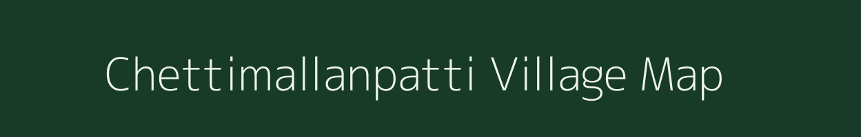 Chettimallanpatti village map in Tamil Nadu