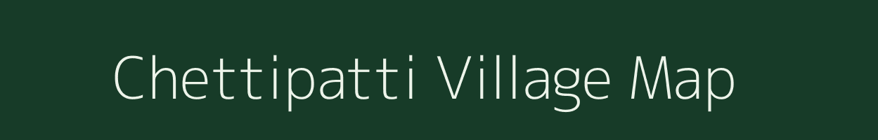 Chettipatti village map in Tamil Nadu