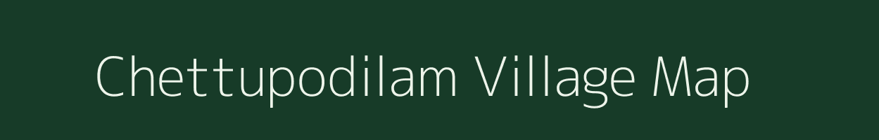 Chettupodilam village map in Andhra Pradesh