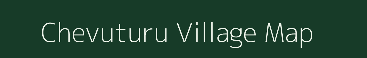 Chevuturu village map in Andhra Pradesh