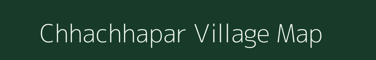 Chhachhapar village map in Uttar Pradesh