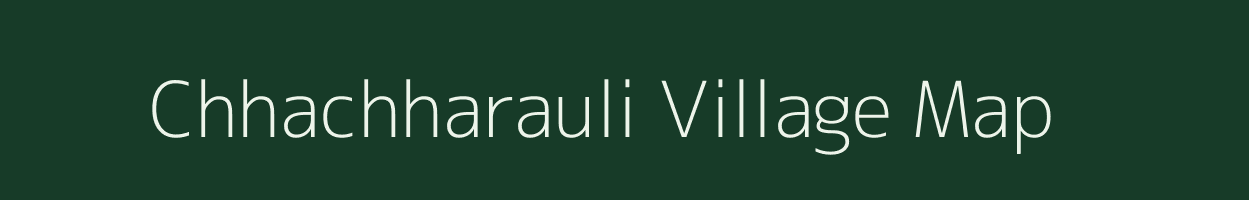 Chhachharauli village map in Uttar Pradesh