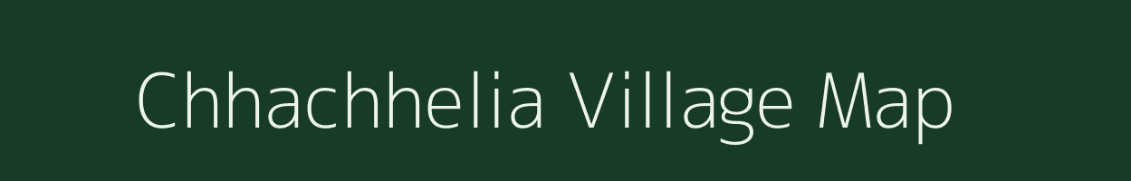 Chhachhelia village map in Odisha