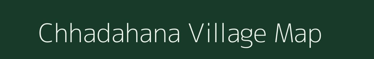 Chhadahana village map in Madhya Pradesh