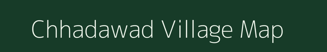 Chhadawad village map in Madhya Pradesh